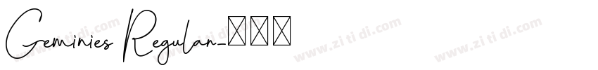 Geminies Regular字体转换